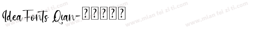 IdeaFonts Qian字体转换